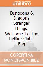 Dungeons & Dragons Stranger Things: Welcome To The Hellfire Club - Eng giochi