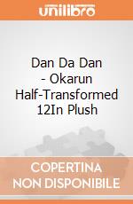 Dan Da Dan - Okarun Half-Transformed 12In Plush giochi
