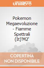 Pokemon Megaevoluzione - Fiamme Spettrali (It)'M2' giochi
