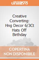 Creative Converting: Hng Decor 6/3Ct Hats Off Birthday giochi