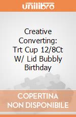 Creative Converting: Trt Cup 12/8Ct W/ Lid Bubbly Birthday giochi
