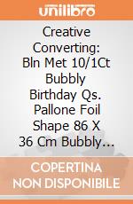 Creative Converting: Bln Met 10/1Ct Bubbly Birthday Qs. Pallone Foil Shape 86 X 36 Cm Bubbly Birthday giochi
