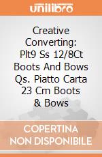 Creative Converting: Plt9 Ss 12/8Ct Boots And Bows Qs. Piatto Carta 23 Cm Boots & Bows giochi