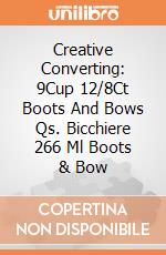Creative Converting: 9Cup 12/8Ct Boots And Bows Qs. Bicchiere 266 Ml Boots & Bow giochi