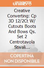 Creative Converting: Cp 3D 12/2Ct W/ Cutouts Boots And Bows Qs. Set 2 Centrotavola Stivali 20X5x24 Cm Con Coriandoli giochi