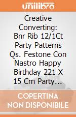 Creative Converting: Bnr Rib 12/1Ct Party Patterns Qs. Festone Con Nastro Happy Birthday 221 X 15 Cm Party Patterns giochi