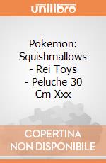Pokemon: Squishmallows - Rei Toys - Peluche 30 Cm Xxx giochi