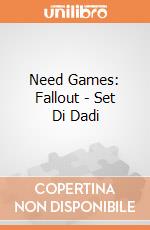 Need Games: Fallout - Set Di Dadi gioco