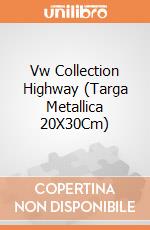 Vw Collection Highway (Targa Metallica 20X30Cm) gioco di Half Moon Bay