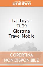Taf Toys - Tt.29 Giostrina Travel Mobile gioco di Taf Toys