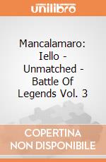 Mancalamaro: Iello - Unmatched - Battle Of Legends Vol. 3 giochi