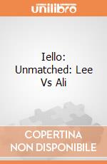 Iello: Unmatched: Lee Vs Ali giochi
