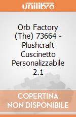 Orb Factory (The) 73664 - Plushcraft Cuscinetto Personalizzabile 2.1 gioco di Orb Factory (The)