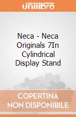Neca - Neca Originals 7In Cylindrical Display Stand gioco