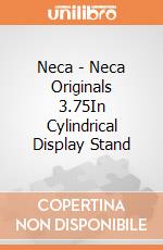 Neca - Neca Originals 3.75In Cylindrical Display Stand gioco