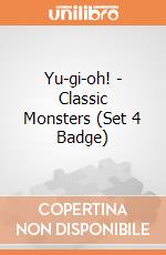 Yu-gi-oh! - Classic Monsters (Set 4 Badge) gioco