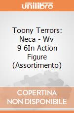 Toony Terrors: Neca - Wv 9 6In Action Figure (Assortimento) gioco
