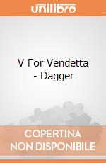V For Vendetta - Dagger gioco di Neca