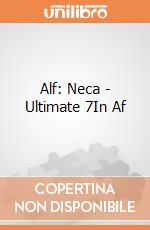 Alf: Neca - Ultimate 7In Af gioco