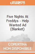 Five Nights At Freddys - Help Wanted Ad (Blanket) gioco di Neca
