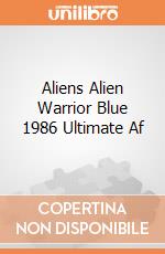 Aliens Alien Warrior Blue 1986 Ultimate Af giochi