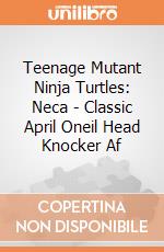 Teenage Mutant Ninja Turtles: Neca - Classic April Oneil Head Knocker Af gioco