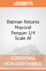 Batman Returns Mayoral Penguin 1/4 Scale Af gioco