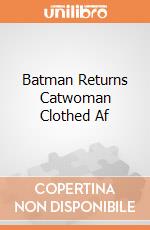 Batman Returns Catwoman Clothed Af giochi