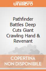 Pathfinder Battles Deep Cuts Giant Crawling Hand & Revenant giochi