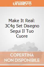 Make It Real: 3C4g Set Disegno Segui Il Tuo Cuore giochi