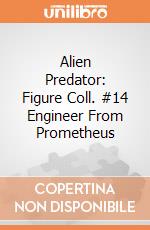 Alien Predator: Figure Coll. #14 Engineer From Prometheus gioco di Diamond Direct