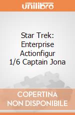 Star Trek: Enterprise Actionfigur 1/6 Captain Jona gioco