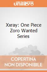 Xxray: One Piece Zoro Wanted Series giochi
