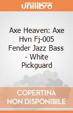 Axe Heaven: Axe Hvn Fj-005 Fender Jazz Bass - White Pickguard giochi