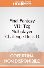 Final Fantasy VII: Tcg Multiplayer Challenge Boss D gioco