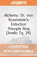 Alchemy: Dr. von Rosenstein's Induction Principle Ring (Anello Tg. 29) gioco di Alchemy Empire