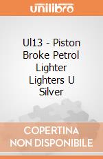 Ul13 - Piston Broke Petrol Lighter Lighters U Silver gioco