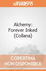 Alchemy: Forever Inked (Collana) gioco di UL13/17