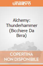 Alchemy: Thunderhammer (Bicchiere Da Birra) gioco di Alchemy Metalwear
