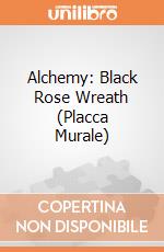 Alchemy: Black Rose Wreath (Placca Murale) gioco di The Vault