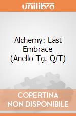 Alchemy: Last Embrace (Anello Tg. Q/T) gioco