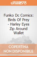Funko Dc Comics: Birds Of Prey - Harley Eyes Zip Around Wallet gioco