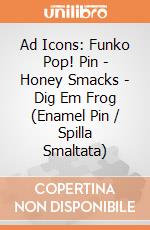 Ad Icons: Funko Pop! Pin - Honey Smacks - Dig Em Frog (Enamel Pin / Spilla Smaltata) gioco