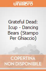 Grateful Dead: Icup - Dancing Bears (Stampo Per Ghiaccio) giochi