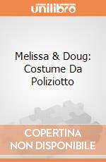 Melissa & Doug: Costume Da Poliziotto giochi