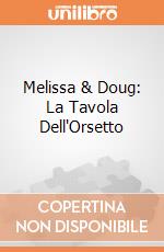 Melissa & Doug: La Tavola Dell'Orsetto giochi