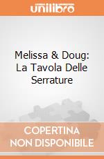 Melissa & Doug: La Tavola Delle Serrature giochi