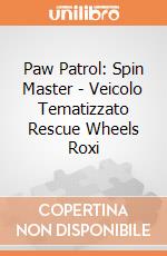 Paw Patrol: Spin Master - Veicolo Tematizzato Rescue Wheels Roxi giochi
