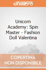 Unicorn Academy: Spin Master - Fashion Doll Valentina giochi
