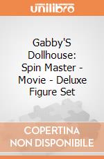 Gabby'S Dollhouse: Spin Master - Movie - Deluxe Figure Set giochi
